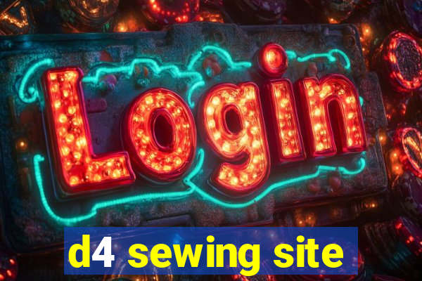 d4 sewing site